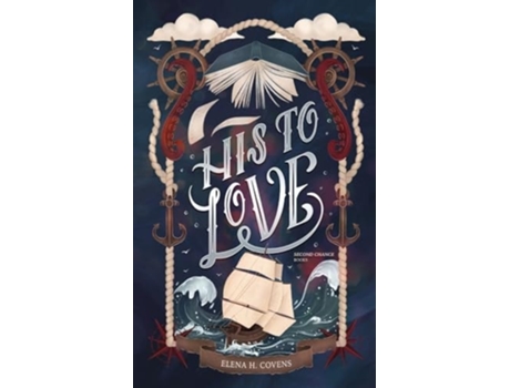 Livro His To Love - Second Chance Books 1 de Elena H Covens (Inglês)