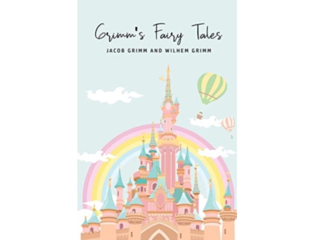 Livro Grimms Fairy Tales de Wilhem Grimm (Inglês)