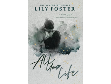 Livro All Your Life de Lily Foster (Inglês)