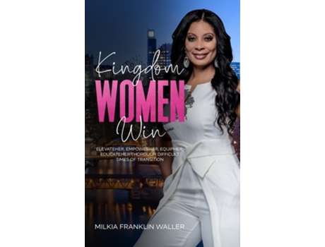 Livro Kingdom Women Win de Milkia Franklin Waller (Inglês - Capa Dura)