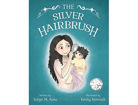 Livro The Silver Hairbrush de Taryn M Aina (Inglês)