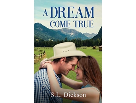 Livro A Dream Come True de S L Dickson (Inglês)