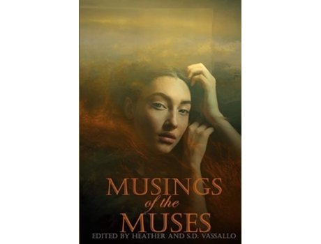 Livro Musings Of The Muses De Heather Vassallo, Callie S Blackstone Et Al. (inglês)