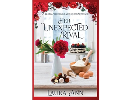 Livro Her Unexpected Rival de Laura Ann (Inglês)