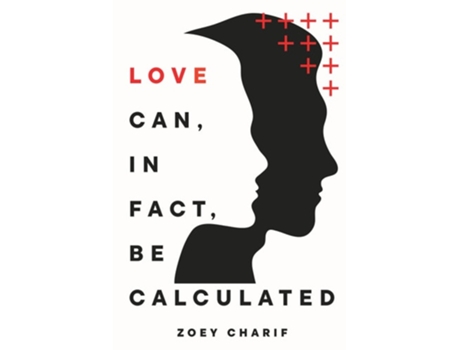 Livro Love Can, In Fact, Be Calculated de Zoey Charif (Inglês)