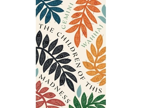 Livro The Children of This Madness de Gemini Wahhaj (Inglês)