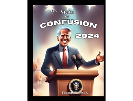 Livro The State Of Confusion 2024 de Thomas Paine (Inglês)