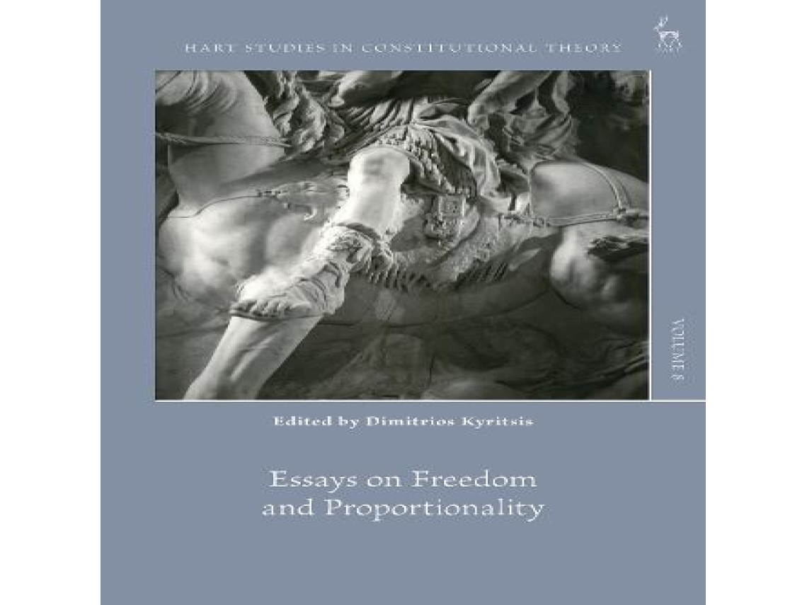 Livro Essays on Freedom and Proportionality de Bloomsbury Publishing PLC (Inglês)
