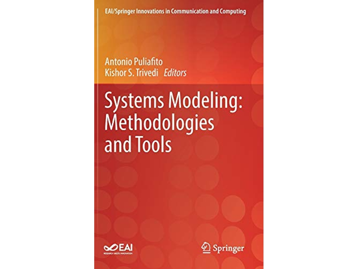 Livro Systems Modeling Methodologies and Tools EAISpringer Innovations in Communication and Computing de Antonio Puliafito (Inglês - Capa Dura)