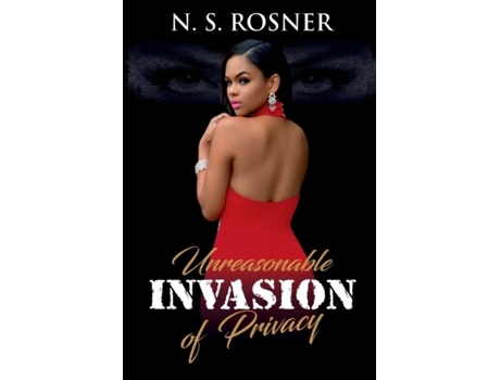 Livro Unreasonable Invasion Of Privacy De N S Rosner (inglês)