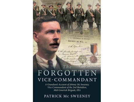 Livro The Forgotten Vice-commandant De Mc Sweeney, Patrick Et Al. (inglês)