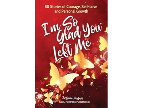 Livro Im So Glad You Left Me de Dina Marais, Lynda Barrus et al. (Inglês)