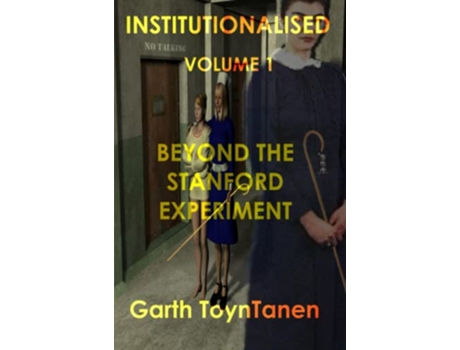 Livro INSTITUTIONALISED de Garth Toyntanen (Inglês)