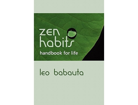 Livro Zen Habits Handbook for Life de Leo Babauta (Inglês)