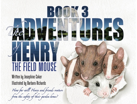 Livro The Adventures of Henry the Field Mouse- Book Three de Josephine Coker (Inglês)