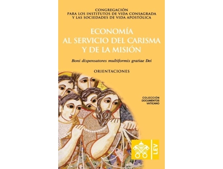 Livro Economía Al Servicio Del Carisma Y De La Misión. Boni Dispensatores Multiformis Gratiæ Dei De Congregación Para Los Religiosos (inglês)