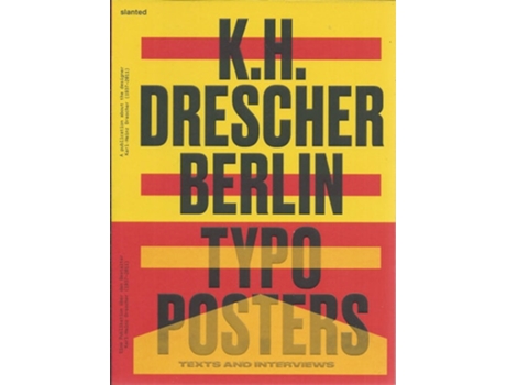 Livro Karl-Heinz Drescher - Berlin Typo Posters, Texts, and Interviews de Karl-Heinz Drescher (Inglês)