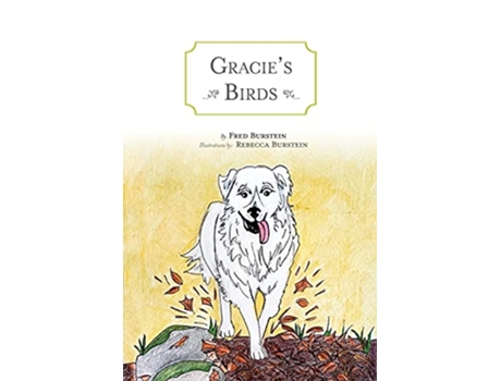 Livro Gracies Birds de Fred Burstein (Inglês)