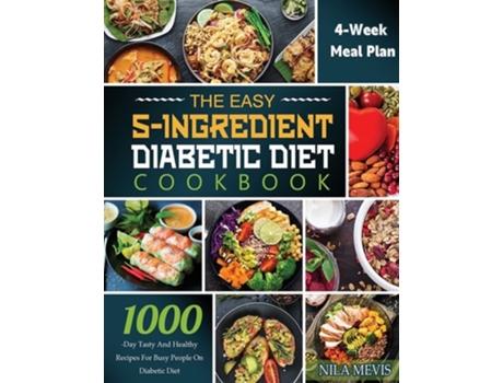 Livro The Easy 5-ingredient Diabetic Diet Cookbook De Nila Mevis (inglês)