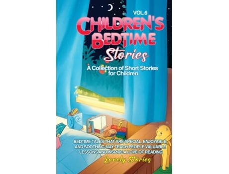 Livro CHILDRENS BEDTIME STORIES A collection of short stories for children de Lovely Stories (Inglês)
