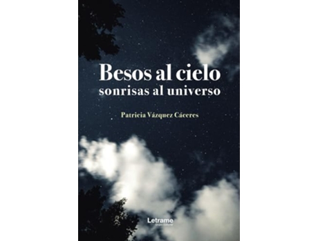 Livro Besos Al Cielo, Sonrisas Al Universo de Patricia Vázquez Cáceres (Português)