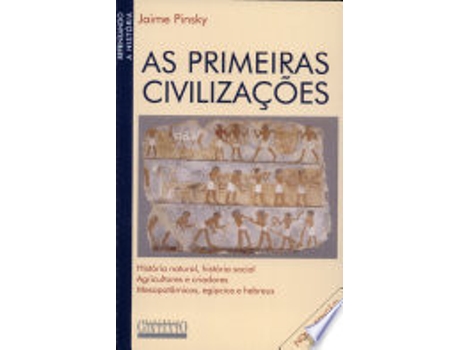 Livro As Primeiras Civilizações de JAIME PINSKY (Português do Brasil)
