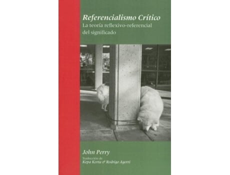 Livro Referencialismo critico de John Perry (Espanhol)