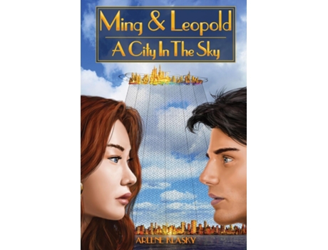 Livro Ming amp Leopold A City in the Sky de Arlene Klasky (Inglês)