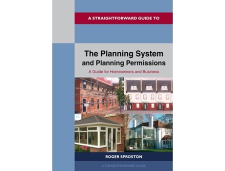 Livro The Planning System and Planning Permissions - 2024 de Roger Sproston (Inglês)