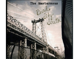 CD The Mastersons - Birds Fly South