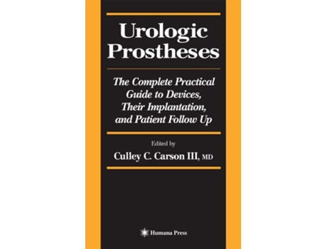 Livro Urologic Prostheses De Carson Iii E Culley C (inglês - Capa Dura)