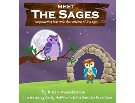 Livro Meet the Sages Empowering kids with the wisdom of the ages de Karen Muensterman (Inglês)