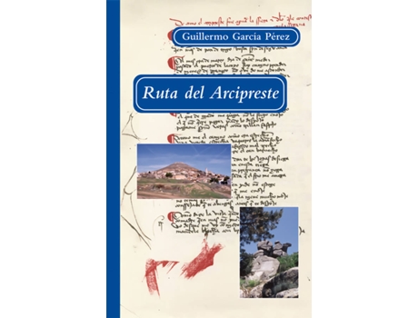Livro Ruta Del Arcipreste de Guillermo García Pérez (Espanhol)