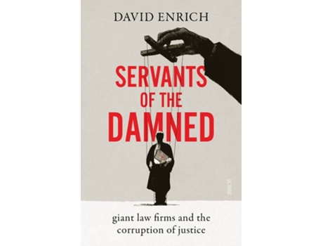 Livro Servants of the Damned de David Enrich (Inglês - Capa Dura)