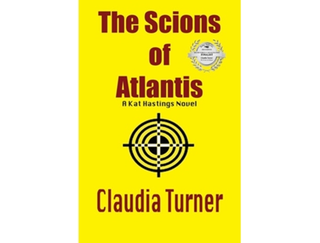 Livro The Scions of Atlantis A Kat Hastings Novel de Claudia Turner (Inglês)