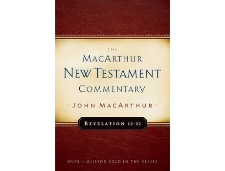 Livro revelation 12-22 macarthur new testament commentary de john f. macarthur (inglês)
