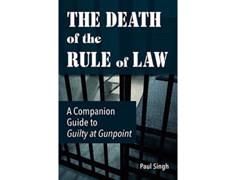 Livro the death of the rule of law de paul singh (inglês)