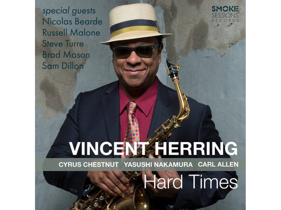 CD Vincent Herring - Hard Times
