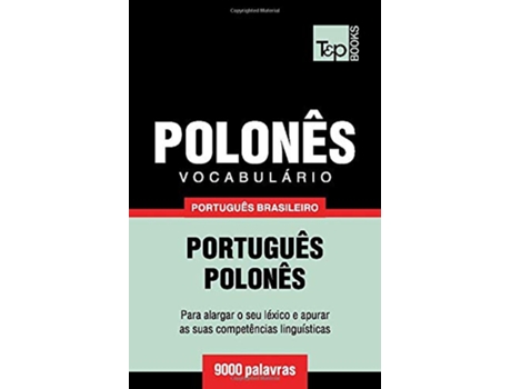 Livro Vocabulário Português BrasileiroPolonês 9000 palavras Brazilian Portuguese Collection Portuguese Edition de Andrey Taranov (Português)