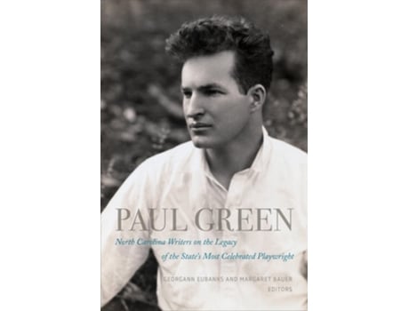 Livro Paul Green De Georgann Eubanks E Margaret Bauer (inglês)