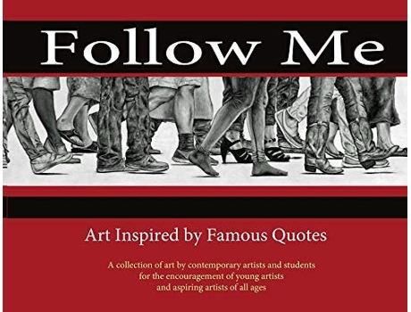 Livro Follow Me Art Inspired By Famous Quotes De Joy Olender (inglês)