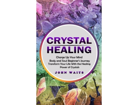 Livro Crystal Healing De John Waits (inglês)