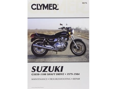 Livro Suzuki GS850-1100 Shaft Drive Motorcycle Service Repair Manual de Penton Staff (Inglês)