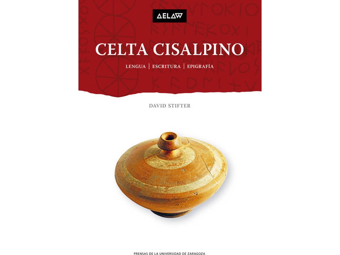 Livro Celta Cisalpino. Lengua / Escritura / Epigrafia de David Stifter (Espanhol)