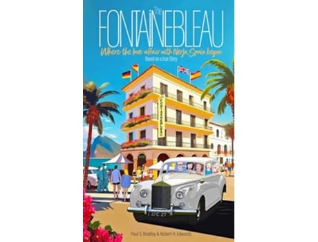 Livro The Fontainebleau de Paul S S Bradley (Inglês)