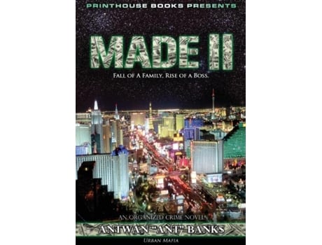 Livro Made Ii Fall Of A Family, Rise Of A Boss. Urban Mafia De Antwan 'ant' Bank$ (inglês)