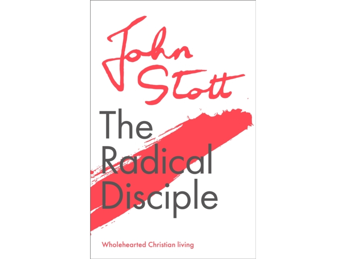 Livro The Radical Disciple de John Stott (Inglês)