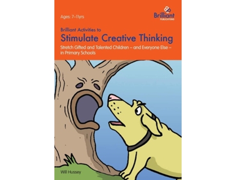 Livro Brilliant Activities To Stimulate Creative Thinking De Will Hussey (inglês)