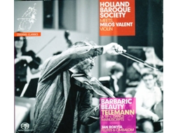 CD Holland Baroque Society, Miloa Valent - Barbaric Beauty (Telemann & 18th C. Dance Manuscripts)