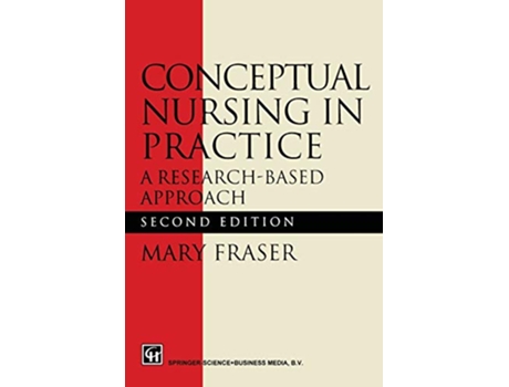 Livro Conceptual Nursing in Practice de Mary Fraser (Inglês)
